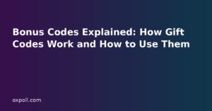 Bonus Codes Explained: How Gift Codes Work and How to Use Them